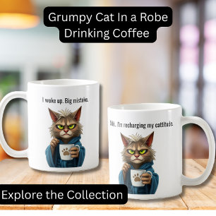 Funny Grumpy Cat in a Robe and Coffee Cat Coffee Mug