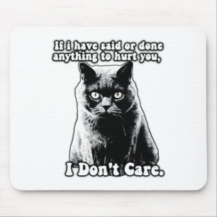 Funny Grumpy Cat Meme For Kitten Persons Owners T Mouse Pad