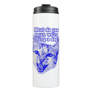 Funny grumpy cat meme for kitty and cat lovers thermal tumbler