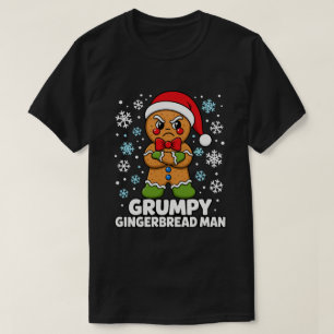 Funny Grumpy Gingerbread Man Christmas Holiday T-Shirt
