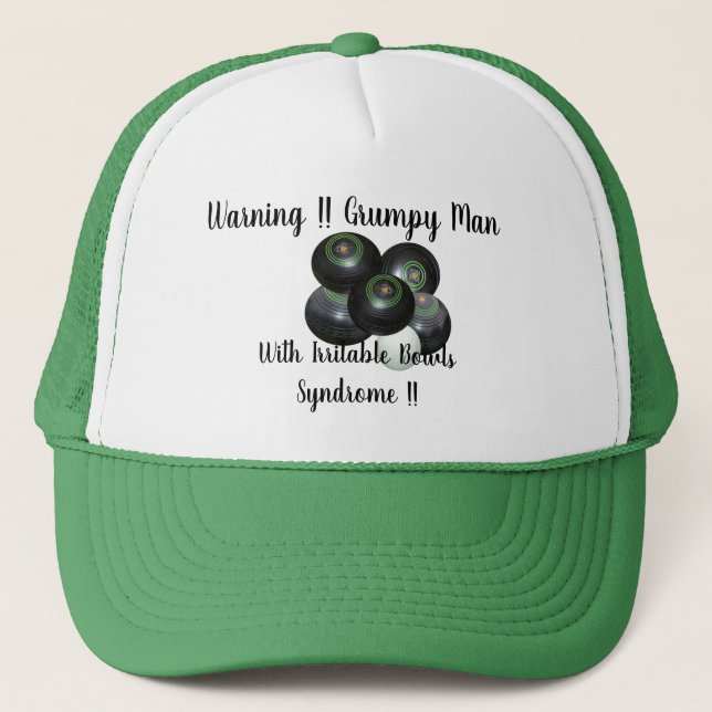 Funny Grumpy Irritable Lawn Bowls Man, Trucker Hat (Front)