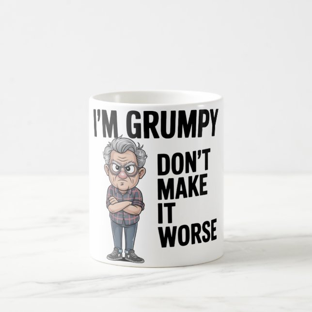 Funny/Grumpy Old Man Coffee Mug (Center)