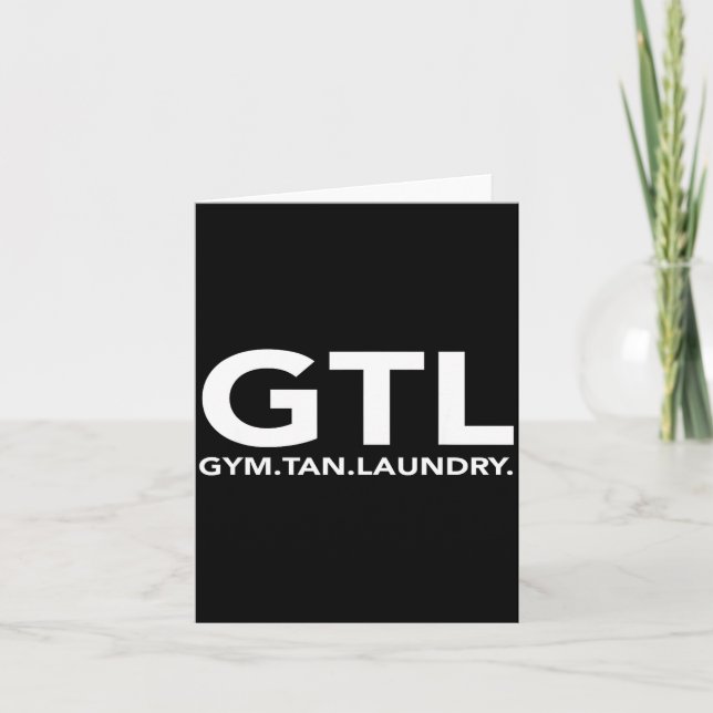 Funny Gtl Gift - Funny Gym Tan Laundry New Jersey  Card (Front)