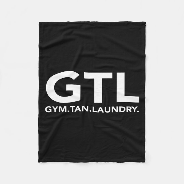Funny Gtl Gift - Funny Gym Tan Laundry New Jersey  Fleece Blanket (Front)