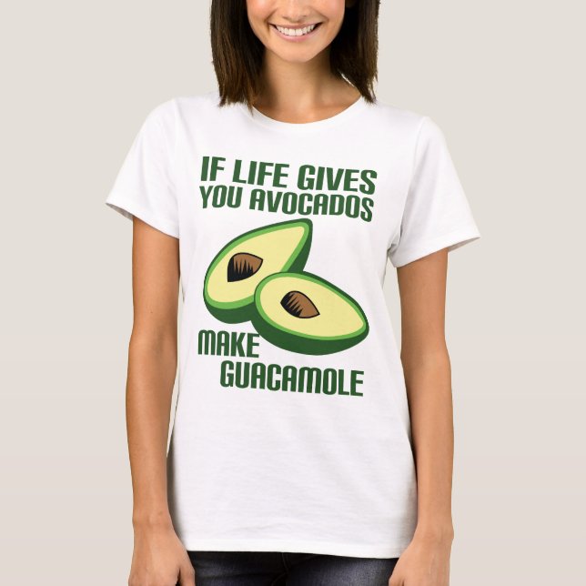 Funny Guacamole Avocado Joke T-Shirt (Front)