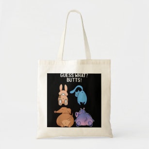 Funny Guess What Chicken Butt! Bunny Cat Dog Hippo Tote Bag