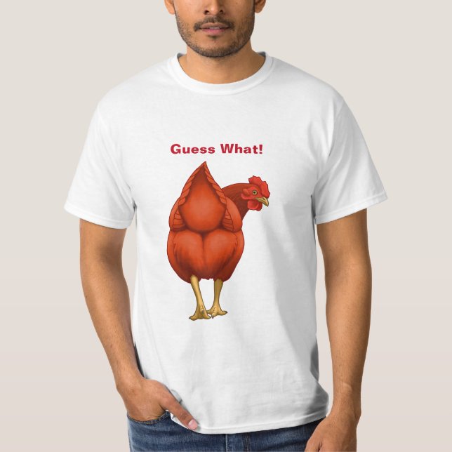 Funny Guess What Chicken Butt Red Hen T-Shirt (Front)