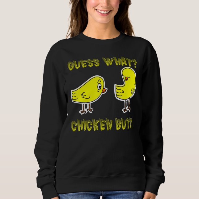 Funny Guess What Chicken Butt! White  T Shirts (Front)