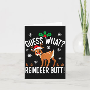 Funny Guess What Reindeer Butt Christmas Reindeer Card