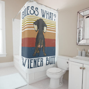Funny Guess What Wiener Butt  Gift  Dachshund Love Shower Curtain