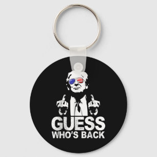 Funny Guess Whos Back President Donald Trump Key Ring
