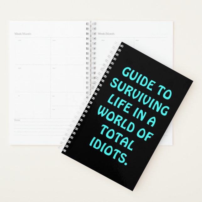 Funny "GUIDE TO SURVIVING LIFE" Planner (Display)