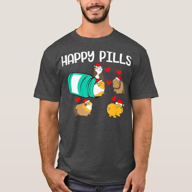 Funny guinea pig Happy Pills pet gift T-Shirt (Front)