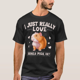 Funny Guinea Pig Lover Graphic For Women And Men G T-Shirt