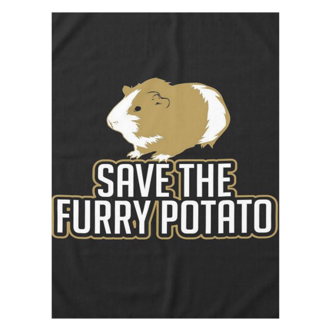 Funny Guinea Pig Lovers | Save The Furry Potato Tablecloth (Front)