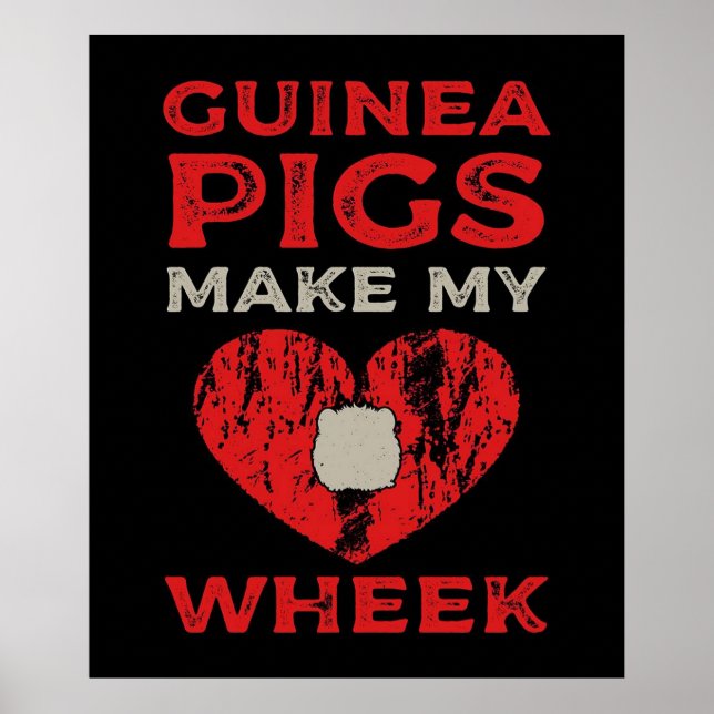 Funny Guinea Pig Make My Wheek Poster (Front)