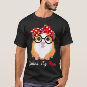 Funny Guinea Pig mum for Guinea Pigs Lovers  T-Shirt