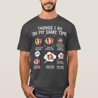 funny guinea pig shirt Things I Do In My Spare