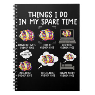 Funny Guinea Pig Things I Do In My Spare Time Notebook