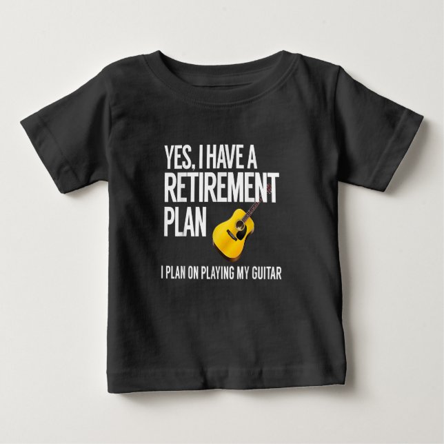 Funny Guitar Player Retirement Gift Baby T-Shirt (Front)