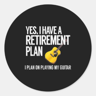 Funny Guitar Player Retirement Gift Classic Round Sticker