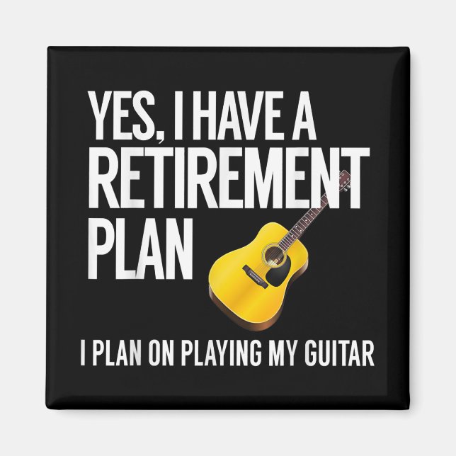 Funny Guitar Player Retirement Gift Magnet (Front)
