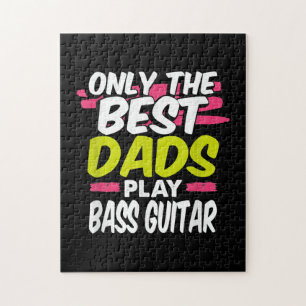 Funny Guitarist Dad Gift Only Best Dads Play Bass Jigsaw Puzzle
