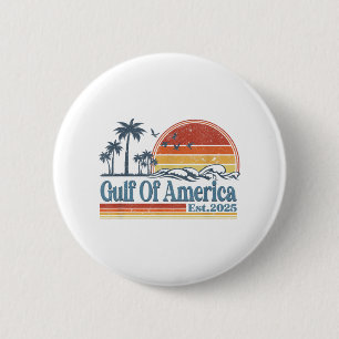 Funny Gulf Of Usa America Est 2025 American Flag G 6 Cm Round Badge