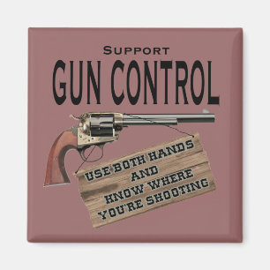 Funny Gun Control Magnet #2