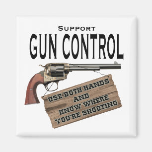 Funny Gun Control Magnet #2