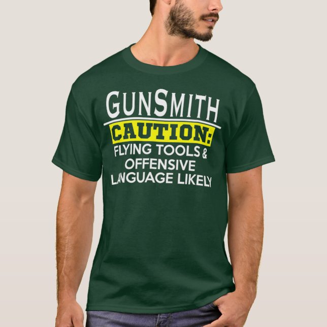Funny Gunsmith T-Shirt (Front)