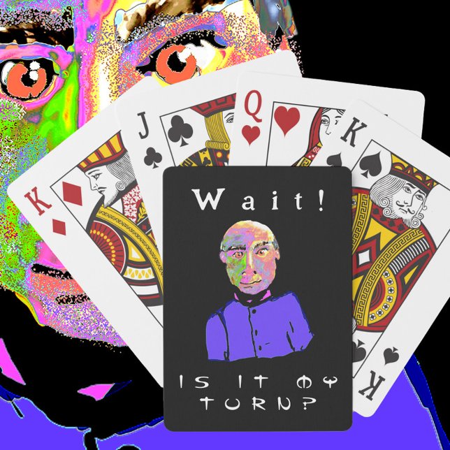 Funny Guy, My Turn Personalise Text Playing Cards (Creator Uploaded)