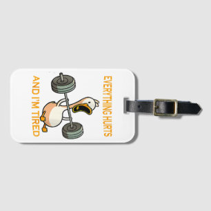 Funny gym duck Quote Everything Hurts And I'm Tire Luggage Tag