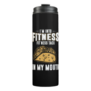 Funny Gym Fitness Taco T-Shirt Thermal Tumbler