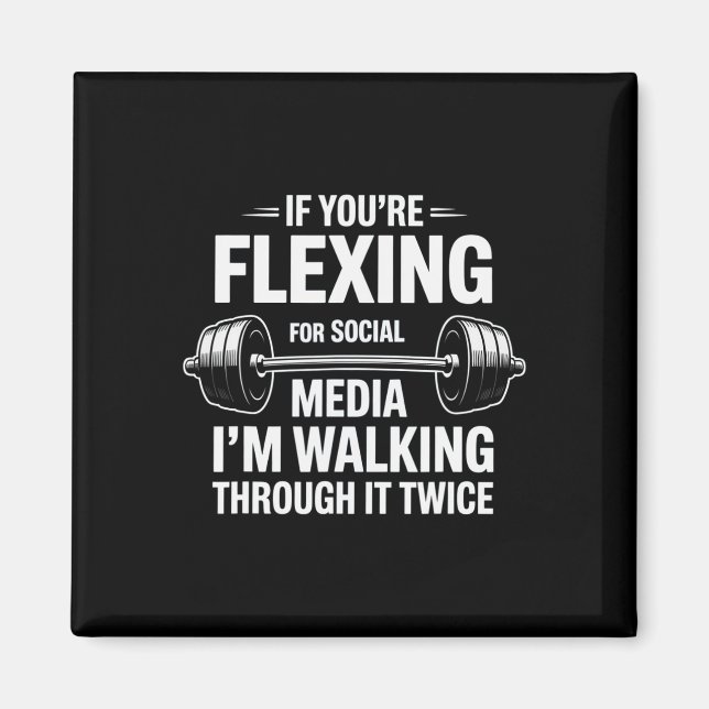Funny Gym Flexing Workout Bodybuilding 1  Magnet (Front)