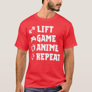 Funny Gym Lift Game Anime Repeat Gaming Anime Love T-Shirt