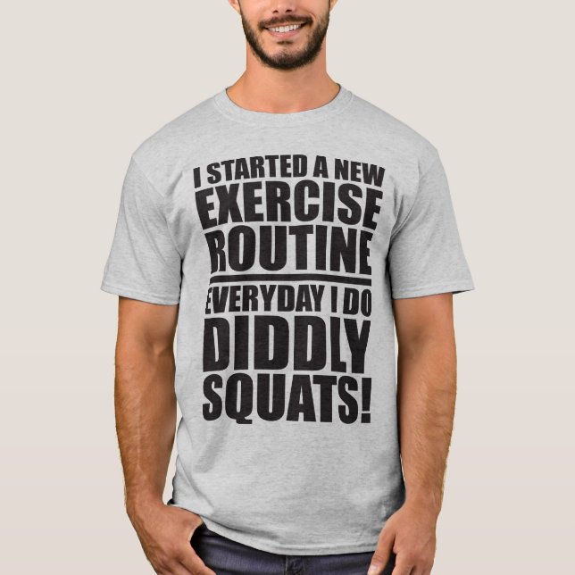 Funny Gym Quote - Diddly Squats T-Shirt (Front)