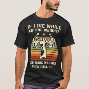 Funny Gym Quotes Workout Bodybuilding Fitness Gym  T-Shirt