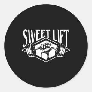 Funny Gym Shirts Sweet Lift - Workout Gym Weightli Classic Round Sticker
