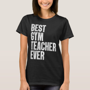 Funny Gym Teacher Art For Men Women Pe Teacher App T-Shirt