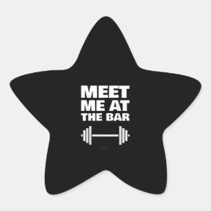 Funny Gym Ts Meet Me At Bar Gym Lover Gifts Star Sticker