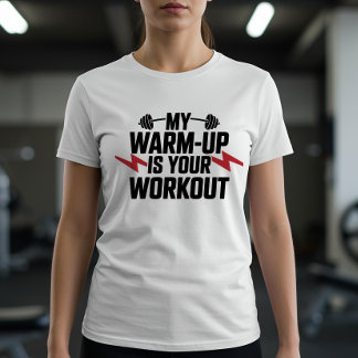 Funny Gym Weightlifting Sarcastic Lifter Workout T-Shirt