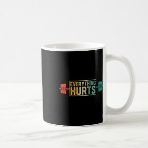 Funny Gym Workout Athlete Personal Trainer Everyth Coffee Mug