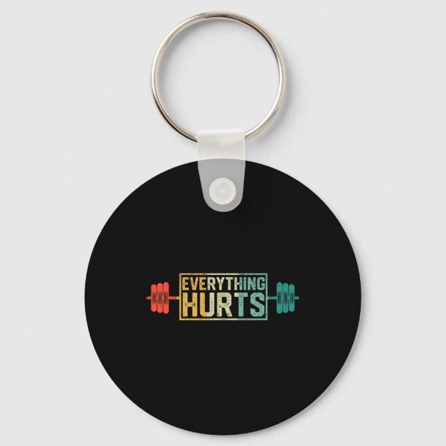 Funny Gym Workout Athlete Personal Trainer Everyth Key Ring (Front)