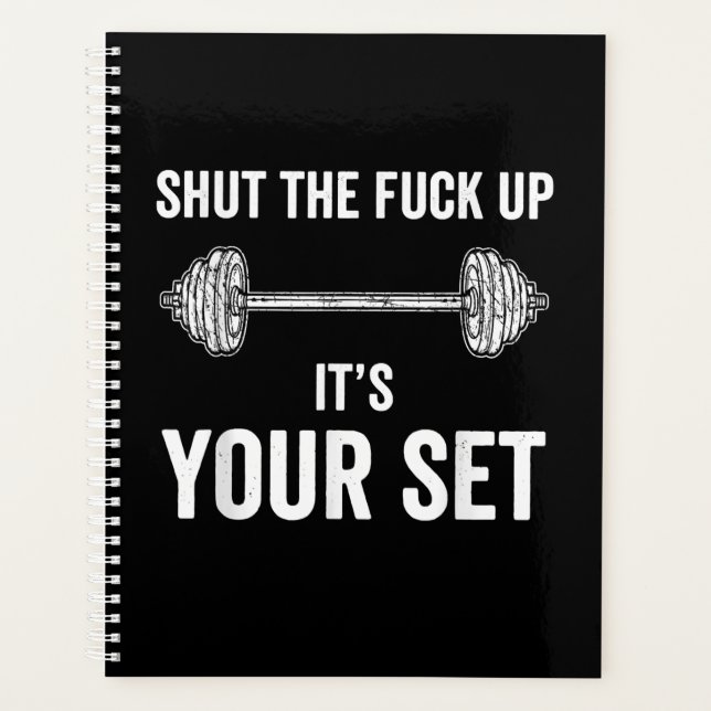 Funny Gym Workout Its Your Set Quote Planner (Front)