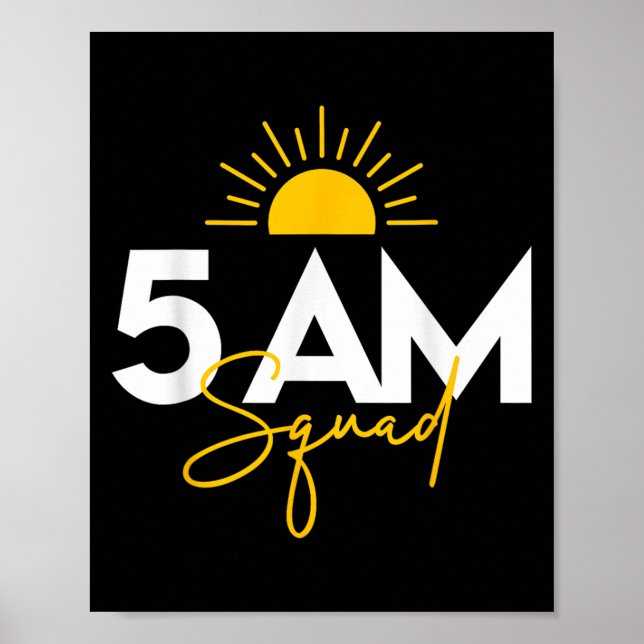 Funny Gym Workout Lovers Fitness Crew - 5 Am Squad Poster (Front)