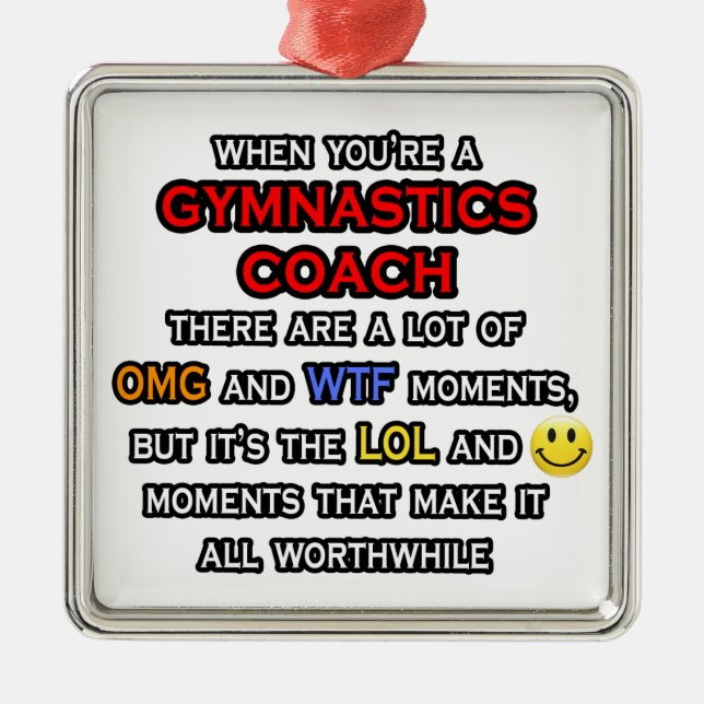 Funny Gymnastics Coach ... OMG WTF LOL Metal Tree Decoration (Front)