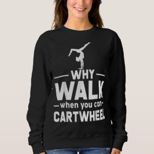 Funny Gymnastics Gymnast Gift For Girls Women Cool Sweatshirt
