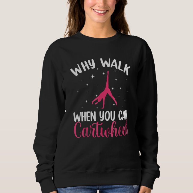 Funny Gymnastics Gymnast Gift For Girls Women Cool Sweatshirt (Front)