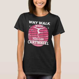 Funny Gymnastics Gymnast Gift For Girls Women Cool T-Shirt